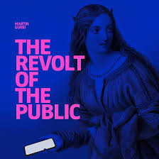 The Revolt of the Public